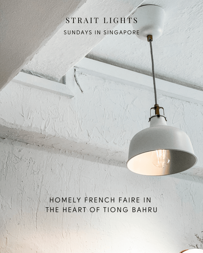 Sundays in Singapore - Homely French Faire in the Heart of Tiong Bahru